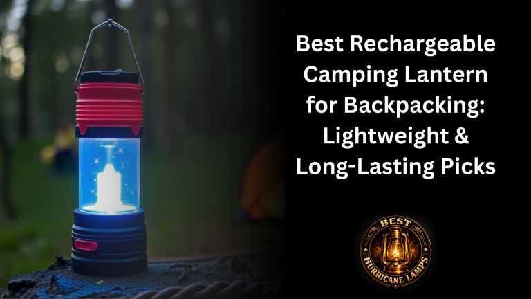 Best Rechargeable Camping Lantern for Backpacking