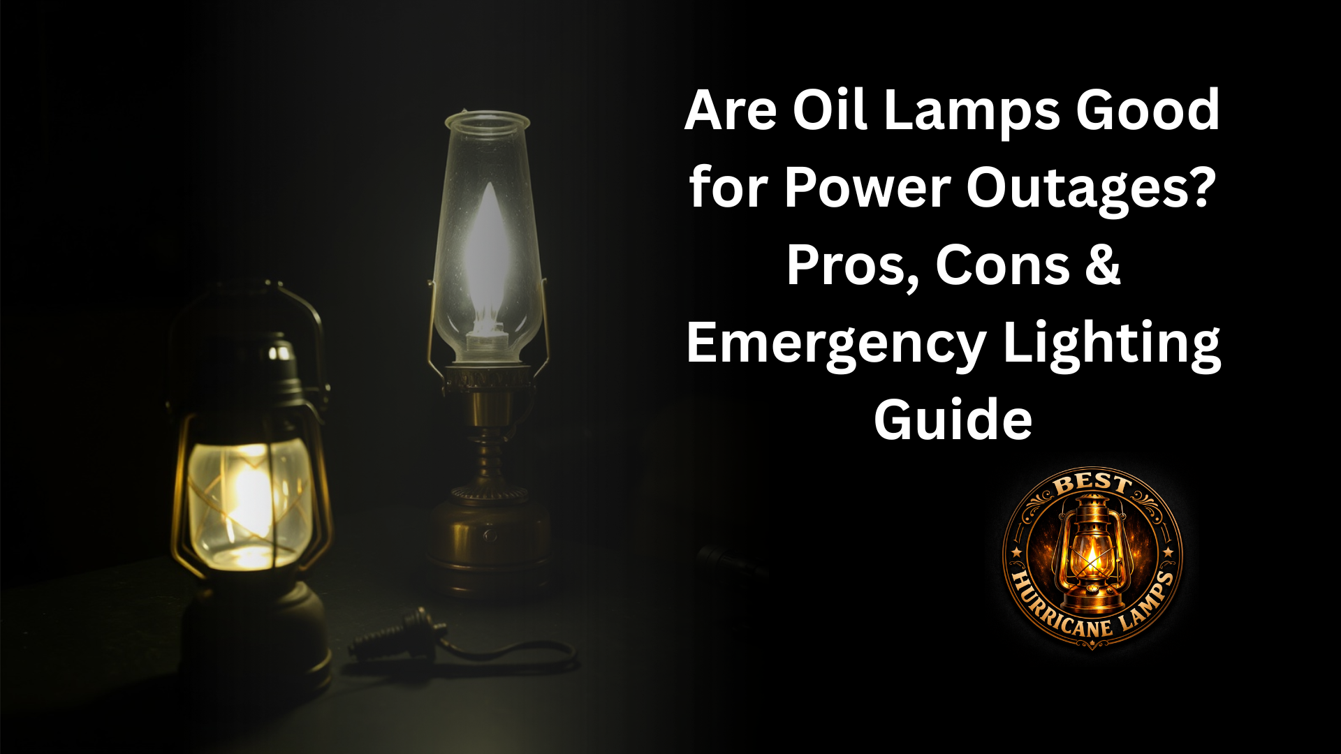 Are Oil Lamps Good for Power Outages