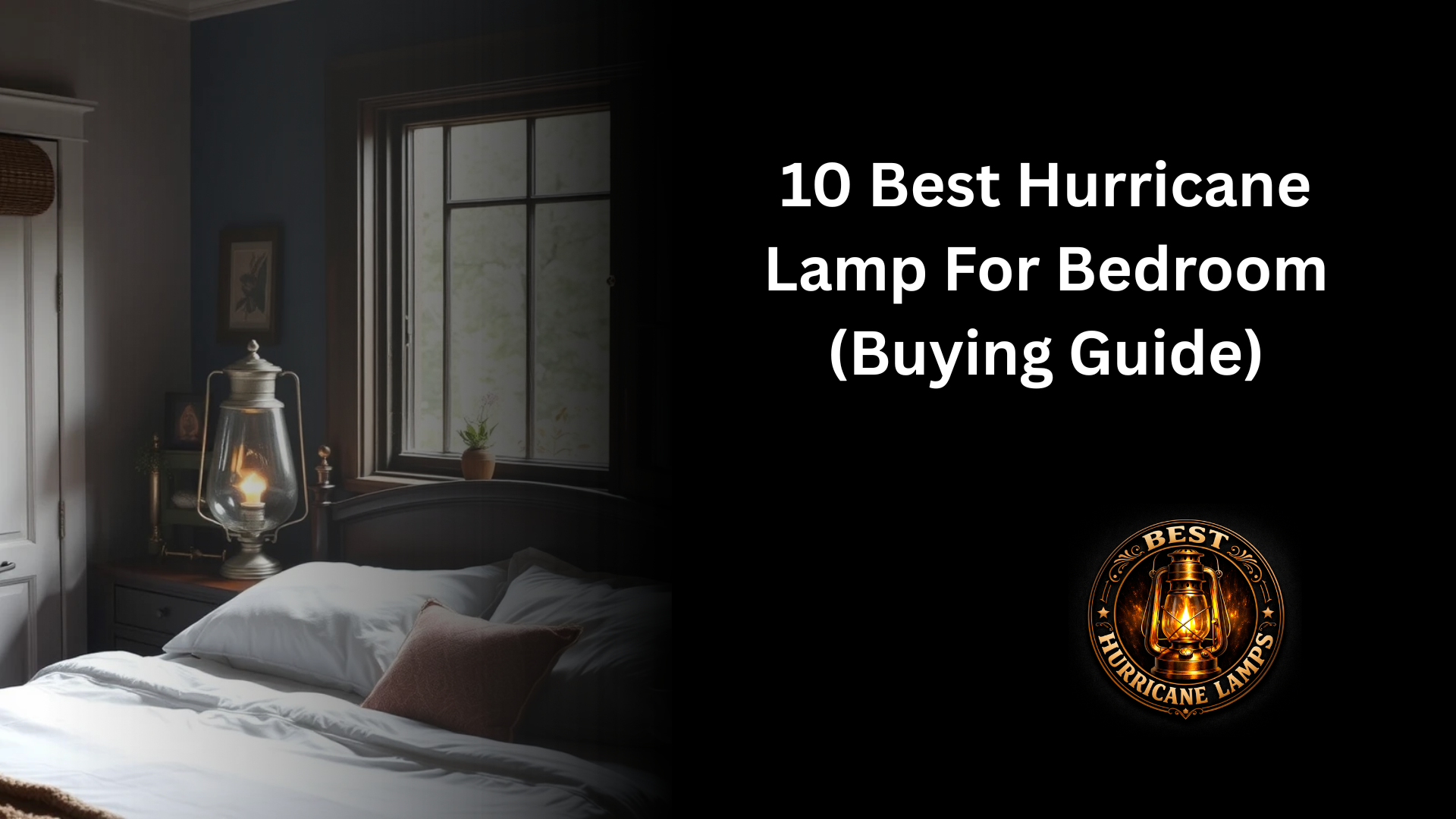 Best Hurricane Lamp For Bedroom