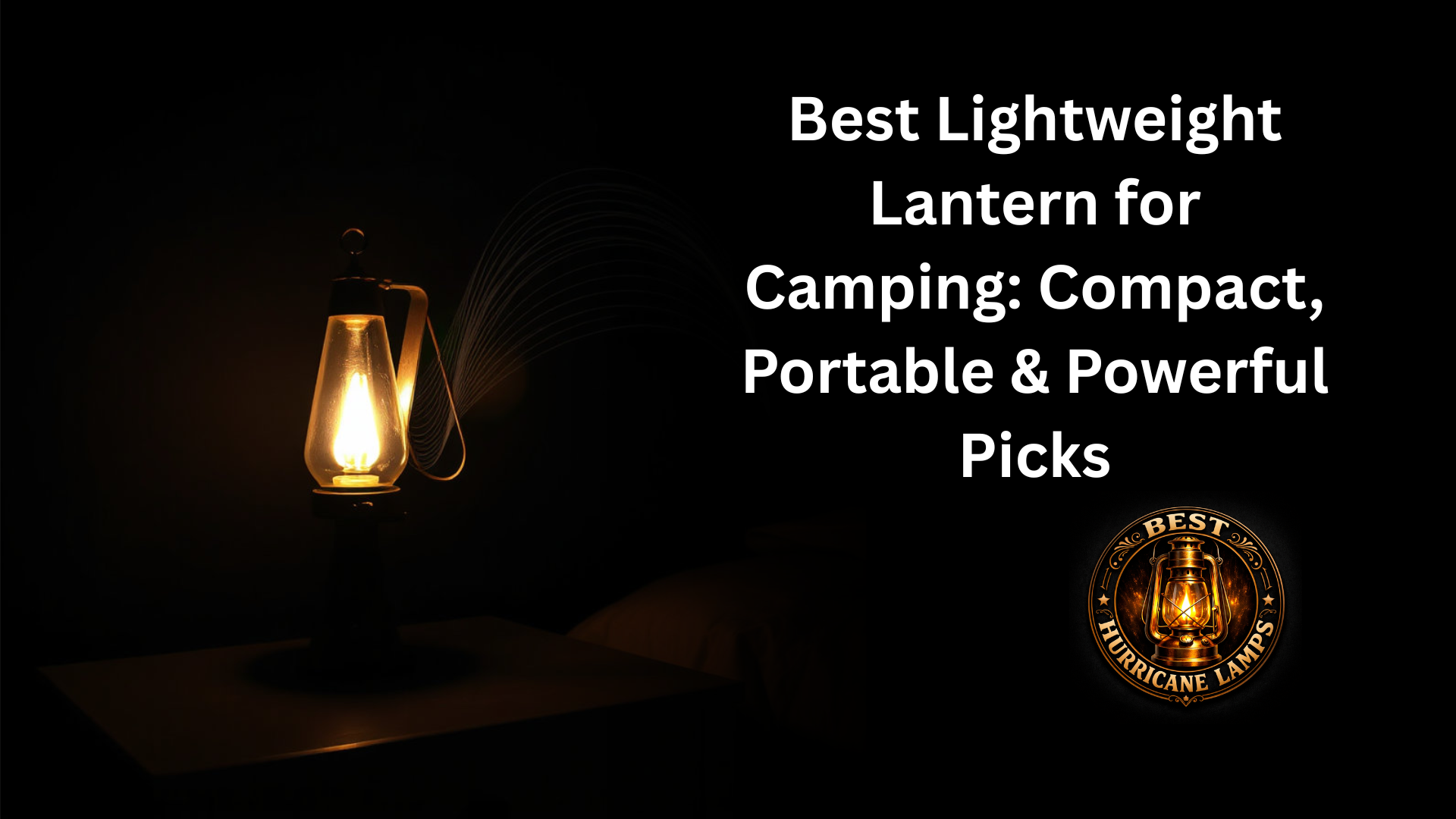 Best Lightweight Lantern for Camping