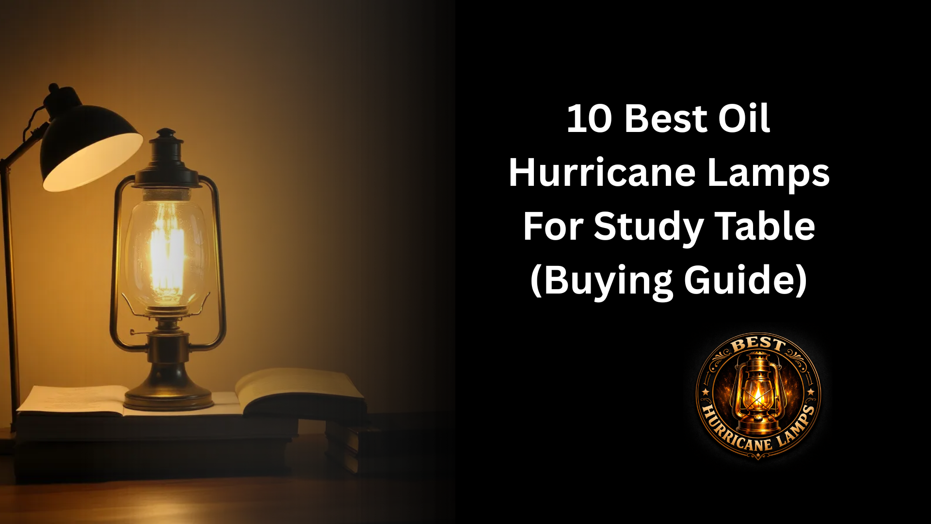 Best Oil Hurricane Lamps For Study Table