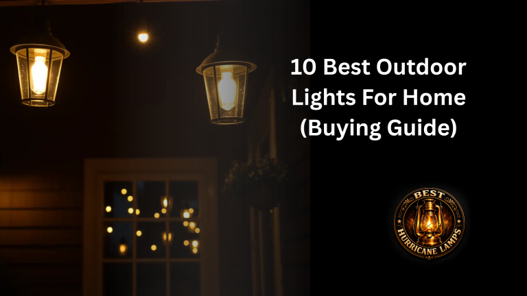 Best Outdoor Lights For Home