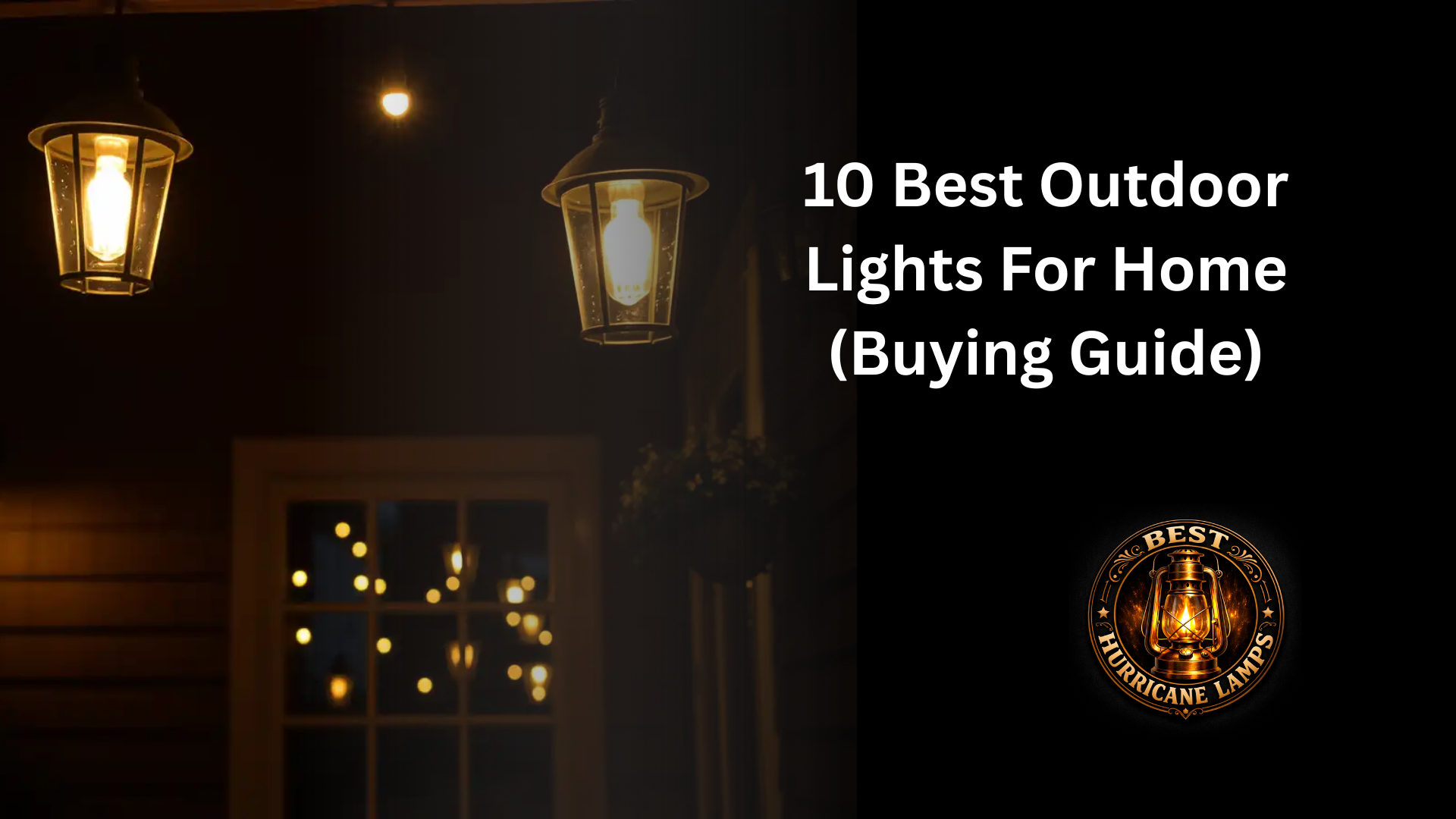Best Outdoor Lights For Home