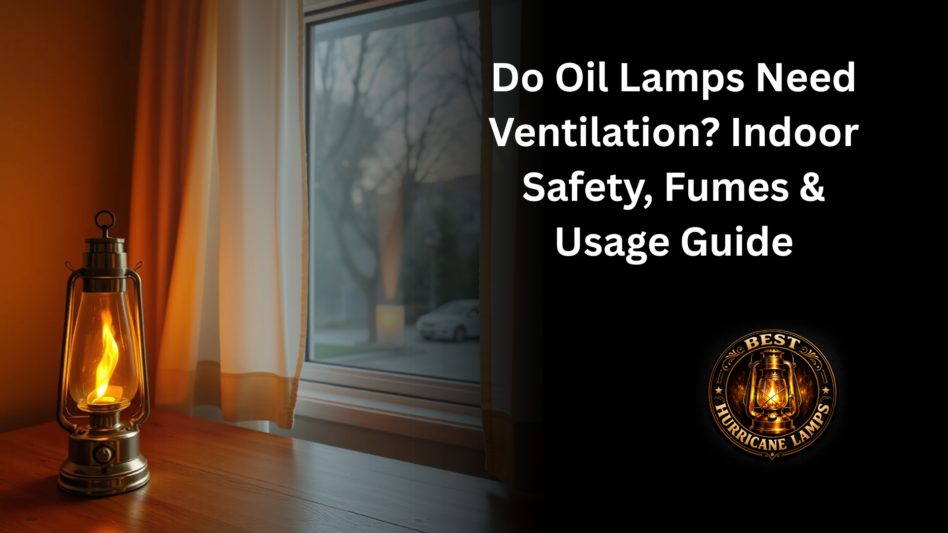 Do Oil Lamps Need Ventilation