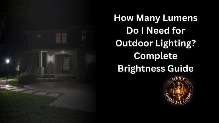 How Many Lumens Do I Need for Outdoor Lighting