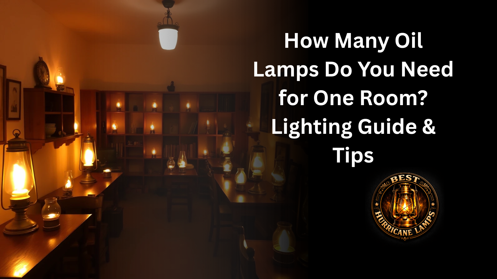 How Many Oil Lamps Do You Need for One Room