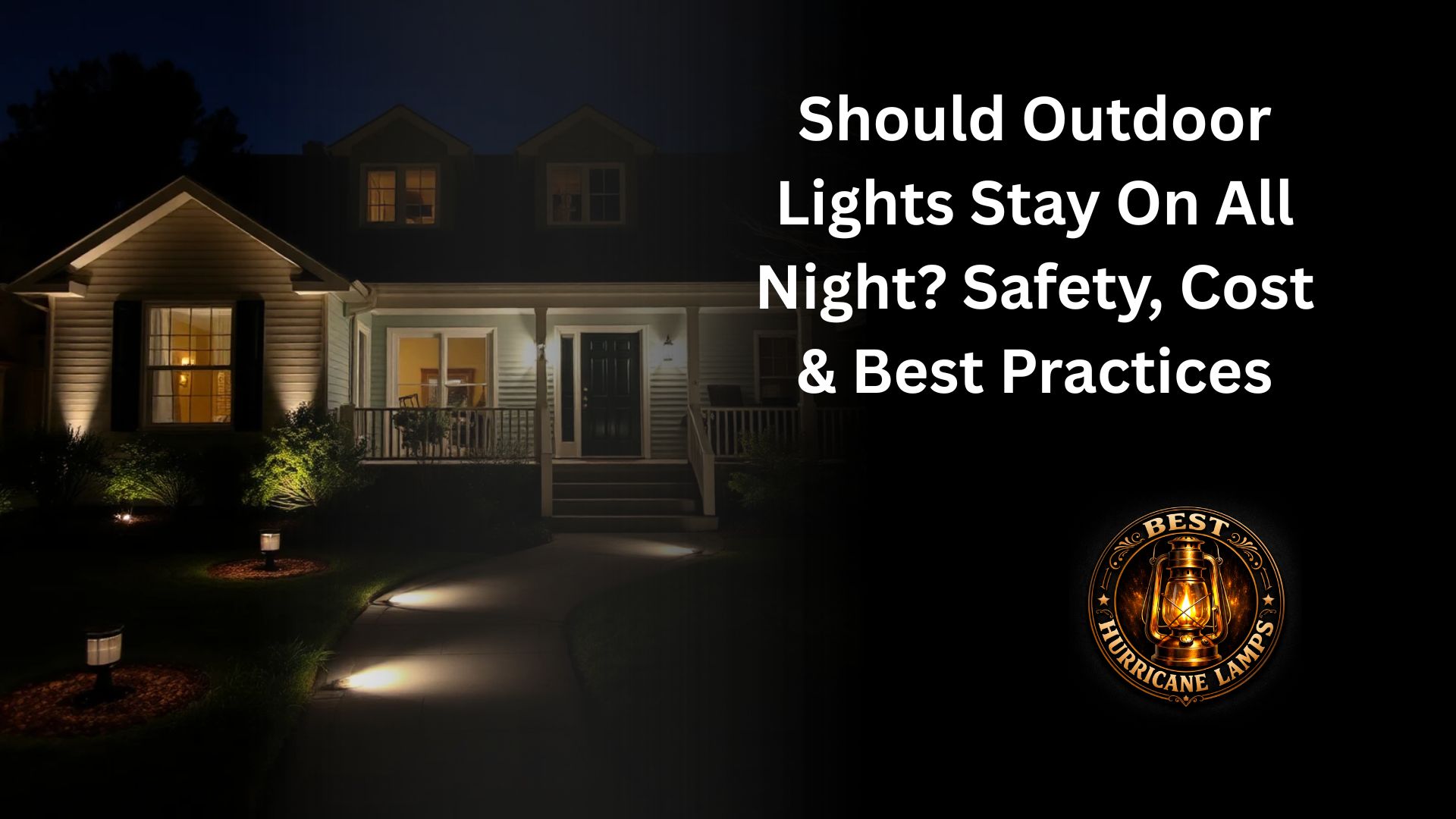 Should Outdoor Lights Stay On All Night